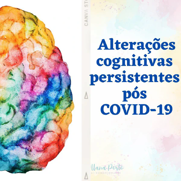 Após vencer a COVID-19 alguns sintomas cognitivos podem permanecer por um tempo...